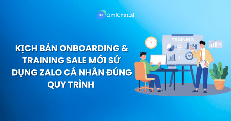 kich-ban-onboard-traning-sale-moi-su-dung-zalo-ca-nhan.png